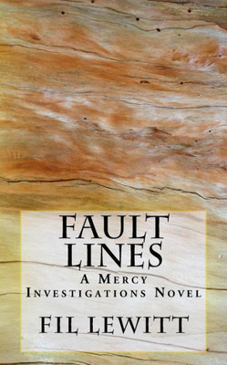 Fault Lines: A Mercy Investigations Novel (Mercy Investigations Novels)