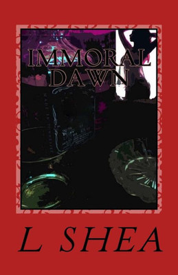 Immoral Dawn