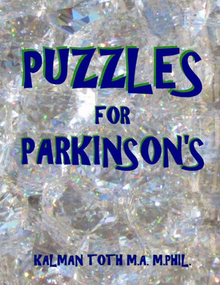 Puzzles For Parkinson's: 133 Large Print Themed Word Search Puzzles