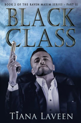 Black Class (Raven Maxim)