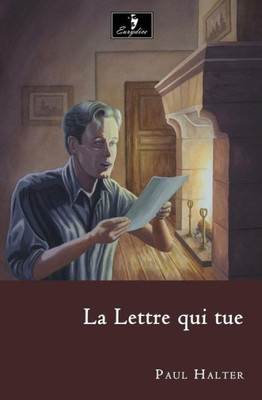 La Lettre Qui Tue (French Edition)