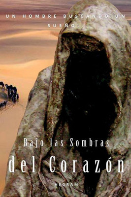 Bajo Las Sombras Del Corazón (Spanish Edition)