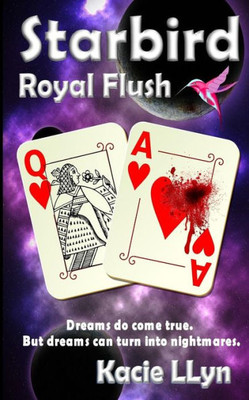 Royal Flush: Starbird
