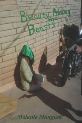 Beauty Among The Beasts