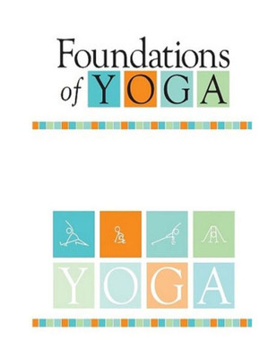 Foundations Of Yoga