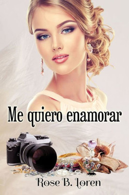 Me Quiero Enamorar (Spanish Edition)