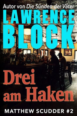 Drei Am Haken (Matthew Scudder) (German Edition)