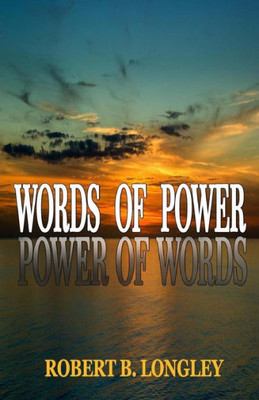 Words Of Power: Power Of Words