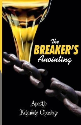 The Breaker's Anointing