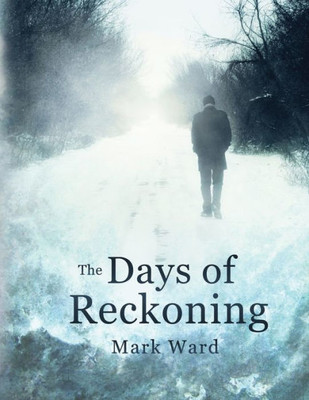 The Day's Of Reckoning.: Thriller, Suspense