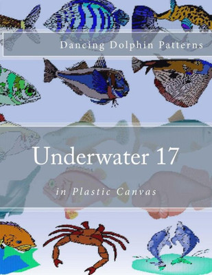 Underwater 17: In Plastic Canvas (Underwater In Plastic Canvas)