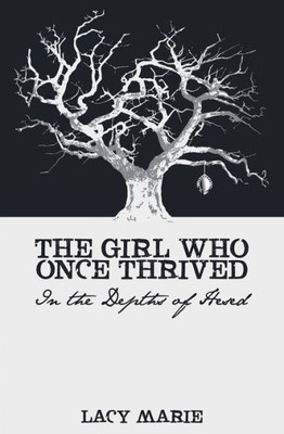 The Girl Who Once Thrived (In The Depths Of Hesed)