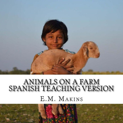 Animals On A Farm Spanish Teaching Version