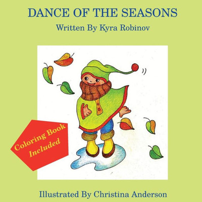 Dance Of The Seasons Book & Coloring Book