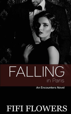 Falling In Paris (Encounters)