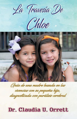 La Travesia De Chloe (Spanish Edition)