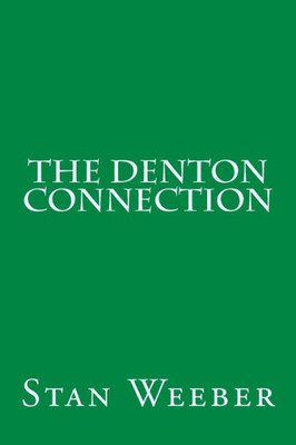 The Denton Connection