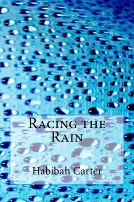 Racing The Rain