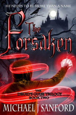 The Forsaken (The Druid's Guise)