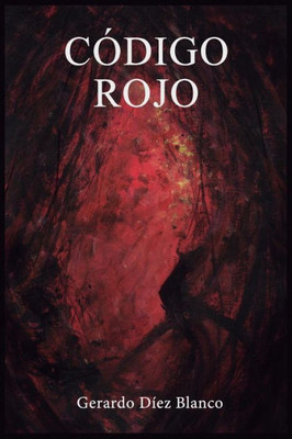 Código Rojo (Spanish Edition)
