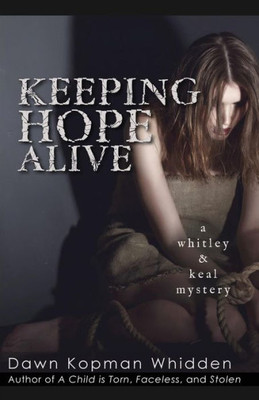 Keeping Hope Alive (Whitley & Keal)