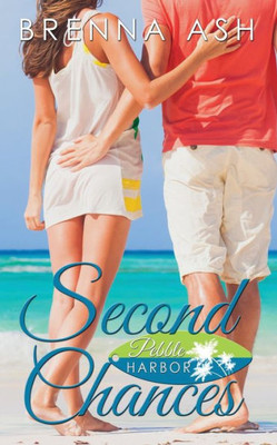 Second Chances (Pebble Harbor)