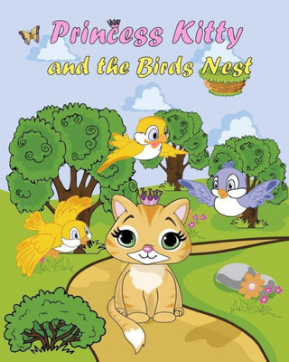 Princess Kitty: And The Bird's Nest