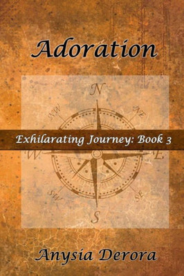 Adoration (Exhilarating Journey)