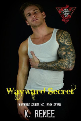 Wayward Secret (Wayward Saints Mc)