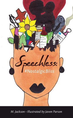 Speechless: #Nostalgicbliss (The Speechless Series)