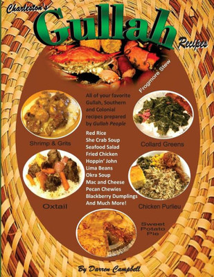 Gullah Recipes: Charleston's Gullah Recipes