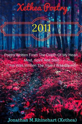 Xethea Poetry -2011: Xethea Poetry -2011