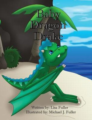 Baby Dragon Drake