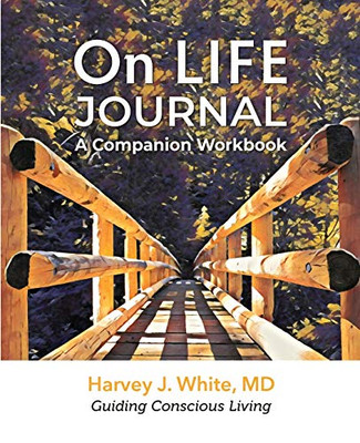 On LIFE Journal: A Companion Workbook