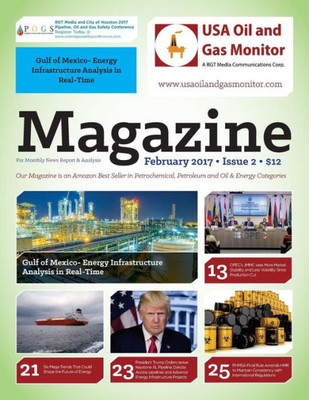 Gulf Of Mexico- Energy Infrastructure Analysis In Real-Time: Six Mega-Trends That Could Shape The Future Of Energy (Usa Oil And Gas Monitor)