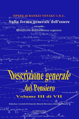 Sulla Forma Generale Dell'Essere: Ovvero, Metafisica Dell'Esistenza Organica (Descrizione Generale Del Pensiero) (Italian Edition)