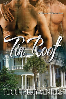 Tin Roof (Elements Of Mystery)