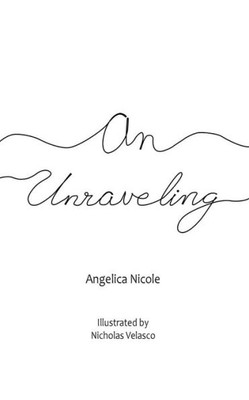 An Unraveling