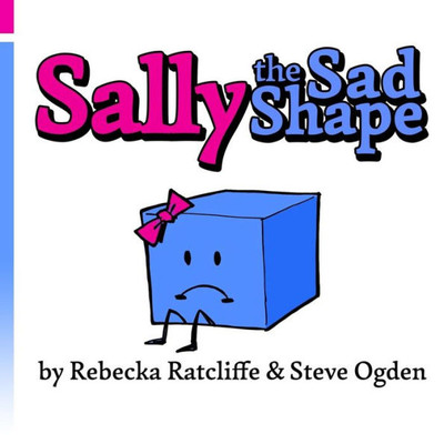 Sally The Sad Shape (Moodrangles)