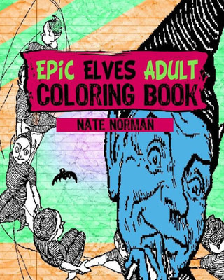 Epic Elves Adult Coloring Book (Epic Coloring)