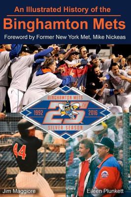 An Illustrated History Of The Binghamton Mets