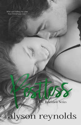 Restless (A Relentless Series Novel) (Volume 2)