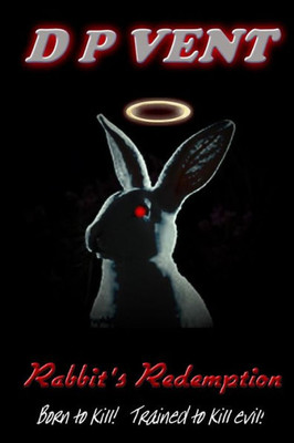 Rabbit's Redemption: Truth Conspiracy Book 2