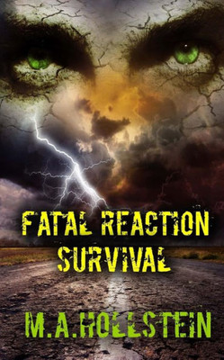 Fatal Reaction, Survival: Fatal Reaction