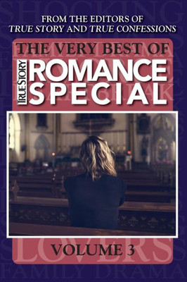 The Very Best Of True Story Romance Special, Volume 3