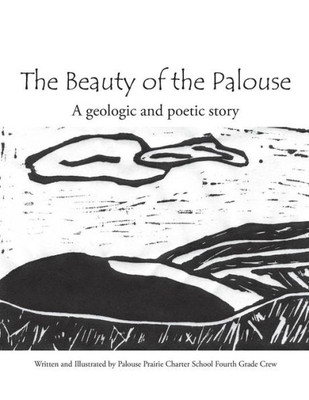 The Beauty Of The Palouse: A Geologic And Poetic Story