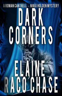 Dark Corners: Roman Cantrell-Nikki Holden Mystery Ii