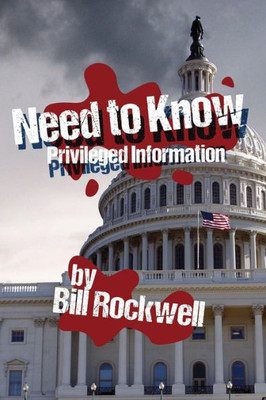 Need To Know: Privileged Information (Privileged, Or Know Trilogy)