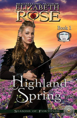 Highland Spring (Seasons Of Fortitude Series) (Volume 1)