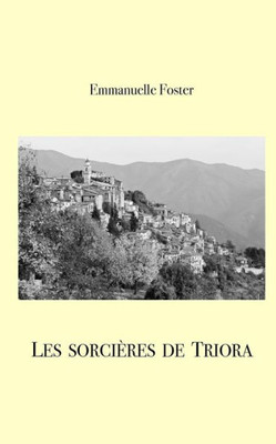 Les Sorcières De Triora: REcit (French Edition)